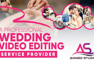 edit wedding, gamming, travel videos professionally