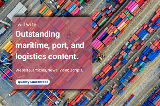 write captivating maritime, port, and logistics content