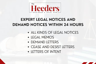 provide expert legal notices and demand notices within 24 hours