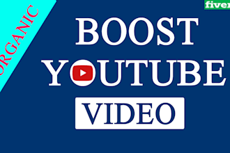 do organic boost your youtube video in worldwide