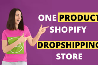 create a branded one product shopify dropshipping store, shopify website