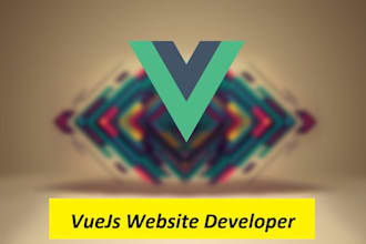 be frontend vue js developer, fix, convert website to vue js website