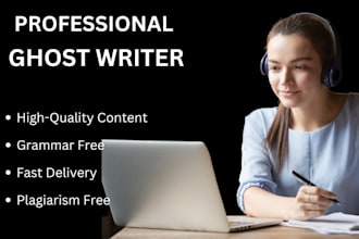 ghost write 30,000 words ebook, write book as a ghostwriter