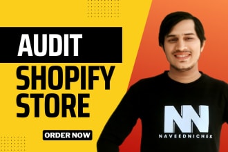 do shopify store audit, or review to boost conversion rate