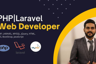be your website developer using PHP, mysql, javascript, jquery, HTML and laravel
