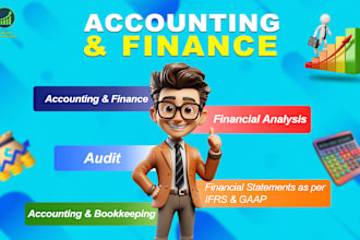 do accounting,finance,bookkeeping,audit,financial statements in gaap,projections