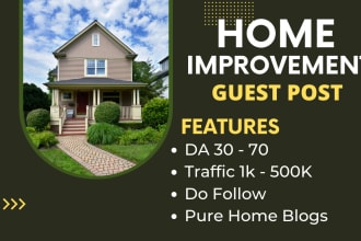 publish home improvement guest post on high da sites, garden and real state blog