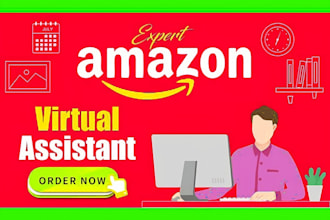 be your expert amazon virtual assistant, assistant a to z