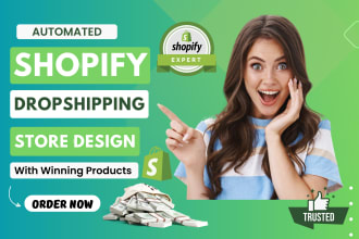 design automated shopify dropshipping store or passive income shopify website