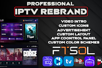 professionally rebrand your iptv app with admin panel