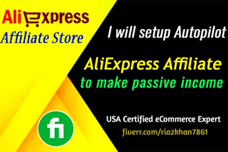 autopilot aliexpress affiliate store to make passive income