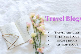 write SEO blog articles on travel, lifestyle, and beauty