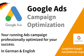 optimize and manage google ads campaigns  in german or english