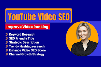 do youtube video SEO to boost channel ranking
