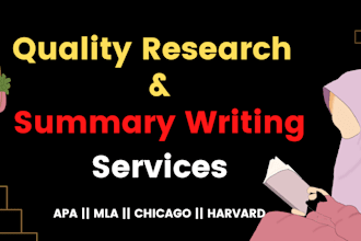 do quality research and summaries writing