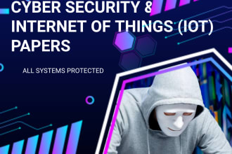 write cybersecurity, iot, networking and cloud computing papers