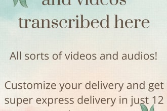 transcribe 60 minutes of audio or video