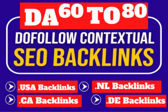 make da 60 to 80 canada ca, german de, netherland nl,usa safe SEO backlinks