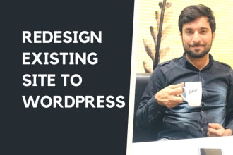 redesign your existing website to wordpress