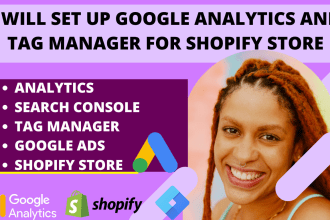 set up google analytics and tag manager for shopify store