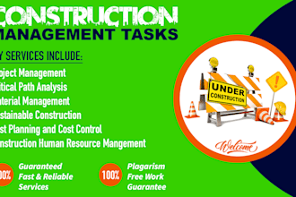 do construction management tasks, assignments and reports