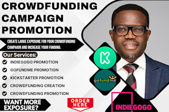 do crowdfunding campaign promotion, kickstarter and gofundme campaign promotion