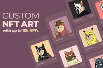 design a unique nft art collection with up to 10k nfts