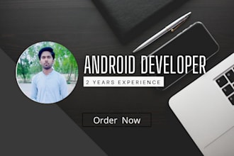develop android app developer and be your android developer