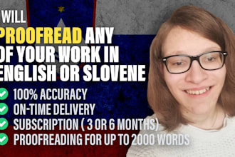 proofread any of your work in english or slovene