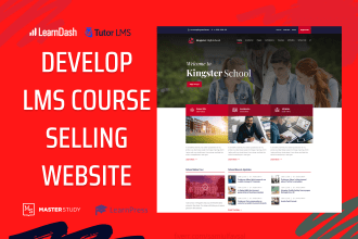 develop lms website with learndash, learnpress and tutor lms