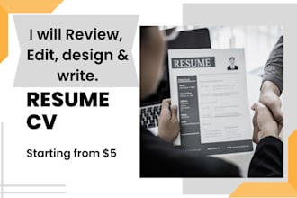 assist you in editing, designing, reviewing, and writing your resume and CV