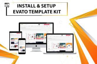 install and setup and customize envato template kit to your wordpress site