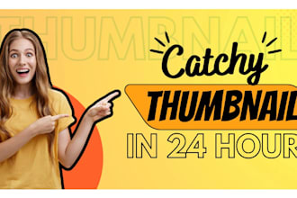 design eye catchy thumbnails for youtube to get more views