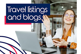 draft travel listings and articles for your tourism website