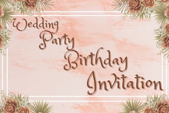 design wedding, party, and birthday invitation card design