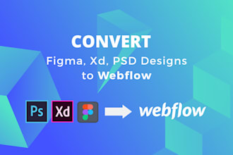 be webflow website developer, convert figma to webflow