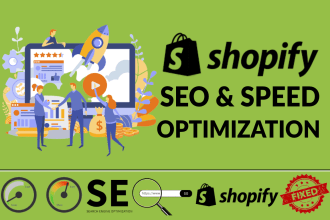 do complete shopify store seo and increase shopify store speed optimization