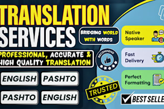translate english to pashto and pashto to english professionally and accurately