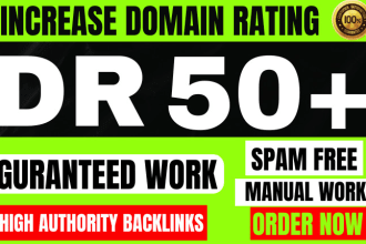 increase ahref dr domain rating 50 plus any point