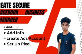 create and set up a fully secure facebook business manager for your business