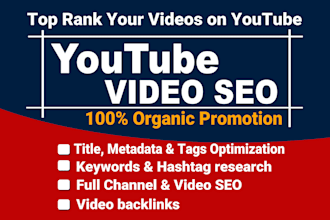 do complete youtube chanel SEO optimization for top ranking