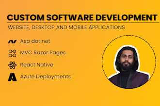 build custom software desktop and web apps using asp dot net mvc and razor pages