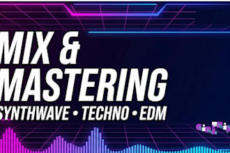 mix and master synthwave, techno, or electronic music