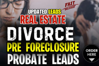 provide updated divorce leads  probate list foreclosure with skip tracing