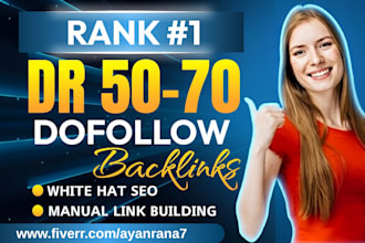 provide DR 50 to 70 dofollow backlinks for off page seo