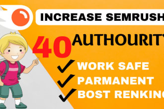 increase semrush authority any point to 40 plus