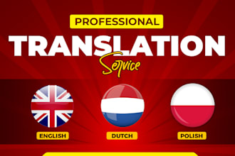 provide perfect translation between english, dutch and polish