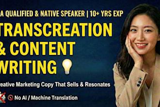 transcreate your ad copy and marketing content for asia chinese,japanese,korean