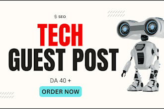 publish tech guest posts on high da niche websites of organic traffic