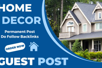 publish home decor guest post on high da home improvement blog